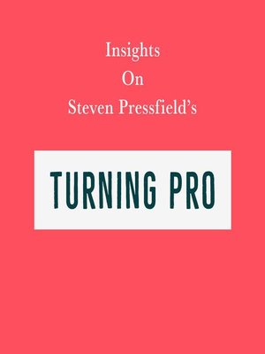 cover image of Insights on Steven Pressfield's Turning Pro